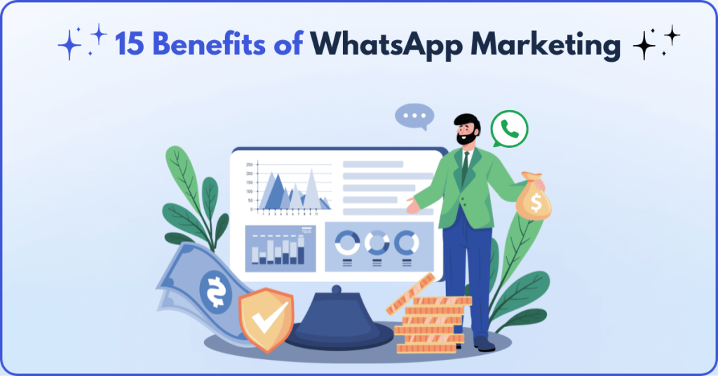 Benefits of WhatsApp Marketing