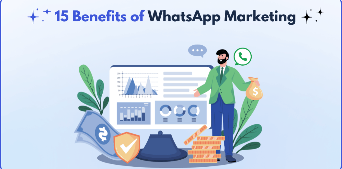 Benefits of WhatsApp Marketing Benefits of WhatsApp Marketing