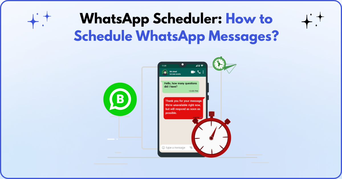 WhatsApp Scheduler How to Schedule WhatsApp Messages