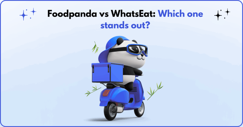 Foodpanda vs WhatsEat Which one stands out